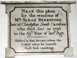 Tomb marker for Sarah Beresford, of Charleston South Carolina who dies 25 January 1796. On the wall of Chaldon Church Surrey UK